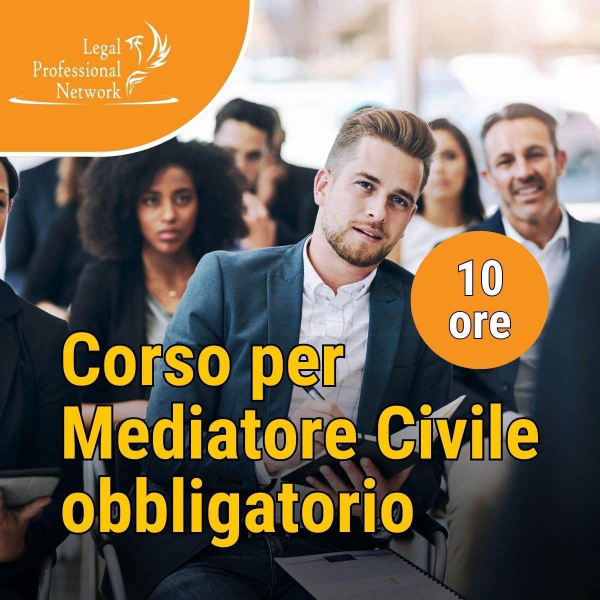 Corso per mediatori civili obbligatorio 10 ore legal professional network