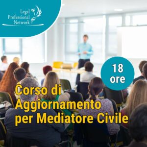 Corso di aggiornamento mediatore civile e commerciale